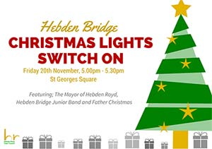 Hebden Bridge Christmas Lights
 Switch On 