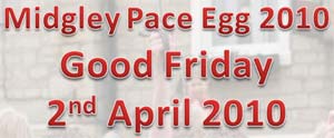 Midgley Pace Egg play