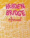 The Hebden Bridge Annual - now available